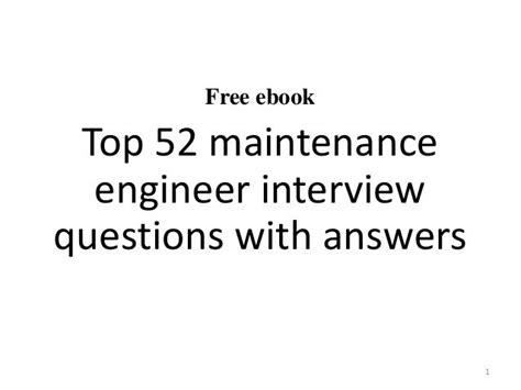 Top 52 Maintenance Engineer Interview Questions And Answers Pdf