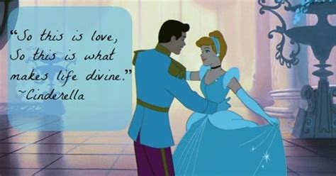 20 Of The Best Disney Love Quotes Cinderella Quotes Disney Quotes