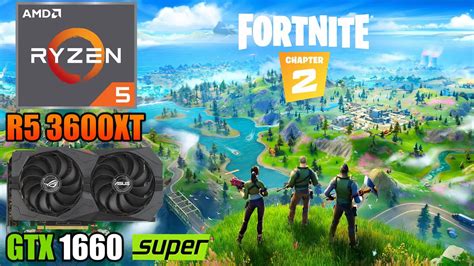 Fortnite Gtx 1660 Super R5 3600xt 1080p 1440p And 4k Low And Epic