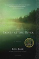 Saints at the River : A Novel - Walmart.com - Walmart.com