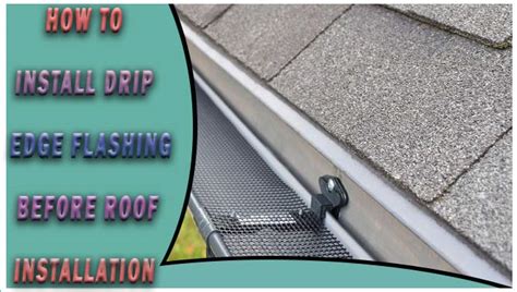 Install Drip Edge Flashing 6 Quick And Easy Steps
