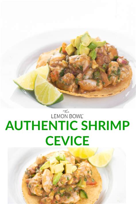 Instructions · remove tail cut the shrimp into 1/4 inch pieces. Authentic Shrimp Ceviche - The Lemon Bowl® | Recipe ...