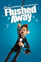 Flushed Away (2006) — The Movie Database (TMDb)