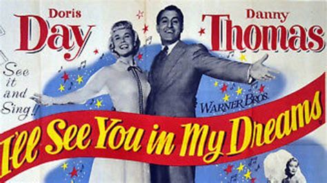 I Ll See You In My Dreams 1951 Film Doris Day Danny Thomas YouTube