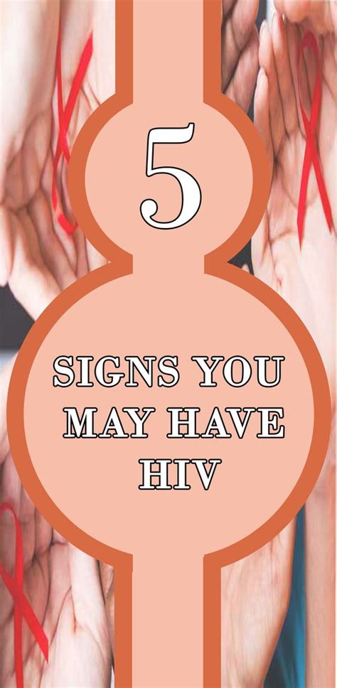 5 Signs You May Have Hiv Health Recipes