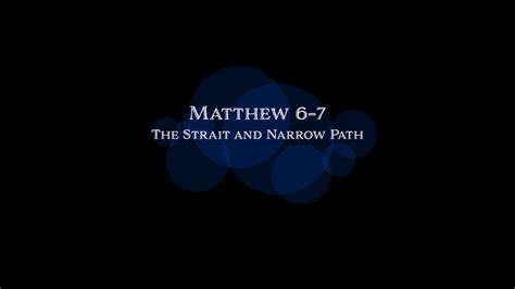 The Strait And Narrow Path Youtube