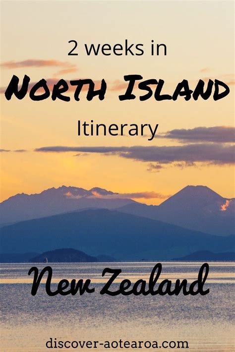 New Zealand North Island Itinerary 2 Weeks Highlights New Zealand
