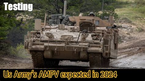 Testing Of Electronic Warfare Package For Us Armys Ampv Expected In