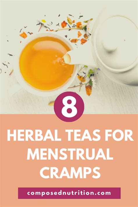 Herbal Teas For Menstrual Cramps Composed Nutrition Hormone PCOS Fertility Nutrition