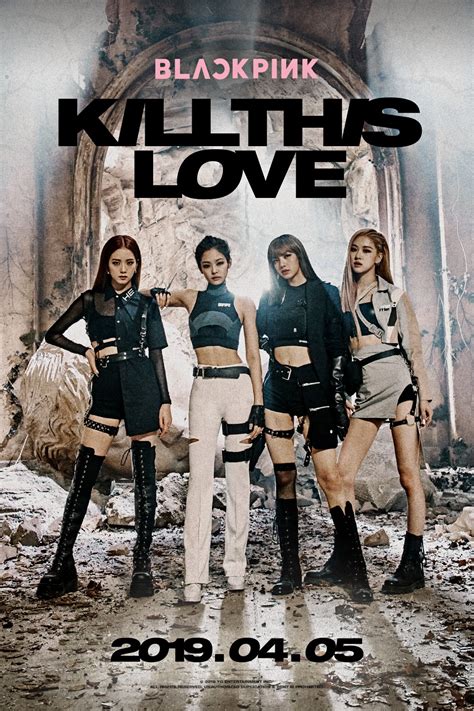Blackpinks Got You With Kill This Love — The Kraze