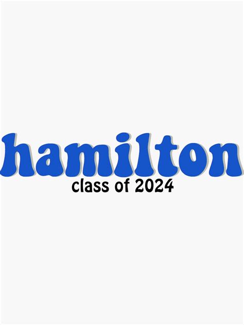 Hamilton College Class Of 2024 Sticker By Mayaf08 Redbubble