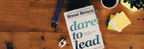 Brené Brown Dare To Lead Spark Success