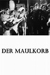 Der Maulkorb (1938) — The Movie Database (TMDB)