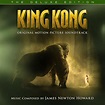 Film Music Site - King Kong Soundtrack (James Newton Howard) - Bootleg ...