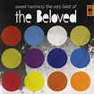 The Beloved ‎– Sweet Harmony: The Very Best Of The Beloved (2 × CD ...