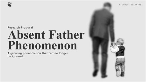 Father Absence A Growing Phenomenon That Can No Longer Be Ignored