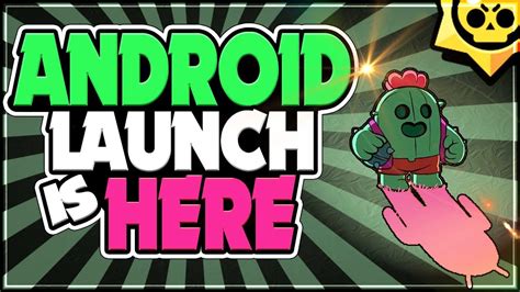 Android Release Soft Launch Brawl Stars Global Info Youtube