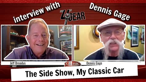 The Side Show My Classic Car Dennis Gage Host Of The Tv Show My Classic Car Youtube