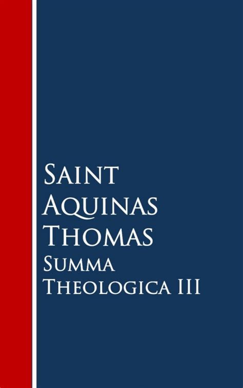 Summa Theologica By Saint Aquinas Thomas Read Online