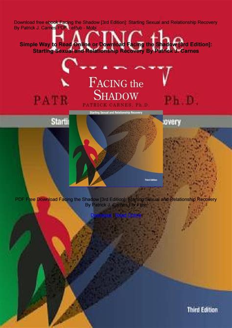 download facing the shadow [3rd edition] starting sexual and relationship recovery by patrick j