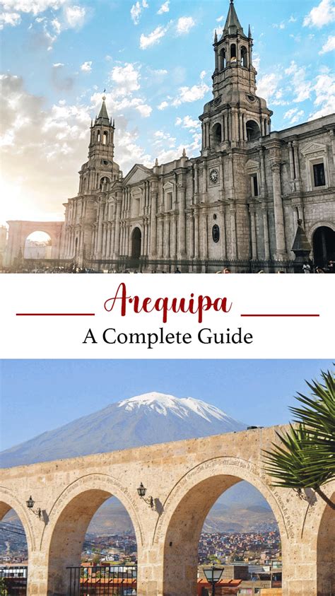 Arequipa Travel Guide Peru Hop Peru Travel Travel South America