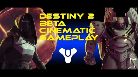 Destiny 2 Beta Opening Cinematic Gameplay Youtube