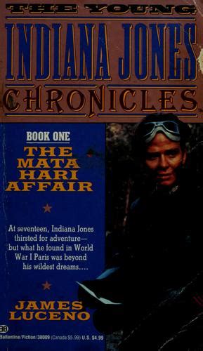 The Mata Hari Affair The Young Indiana Jones Chronicles Book 1 By