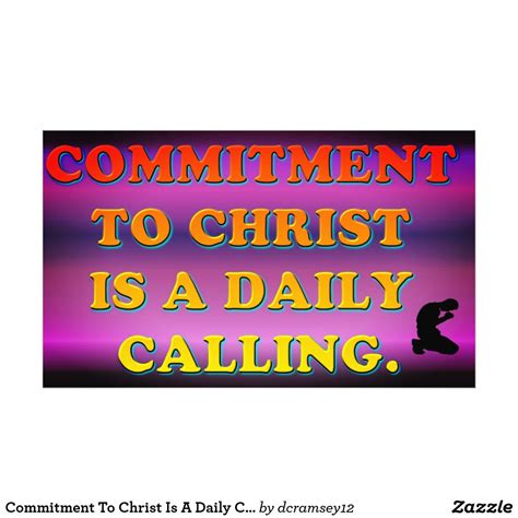 Commitment To Christ Is A Daily Calling Photo Print Spiritual
