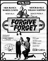 PELIKULA, ATBP.: FORGIVE AND FORGET (1982)