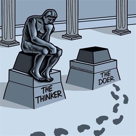 Decide What You Wanna Be A Doer Or A Thinker Like Share Comment