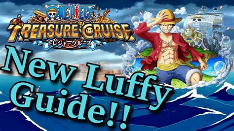 New World Legend Luffy Team Guide One Piece Treasure