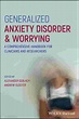 [PDF] Generalized Anxiety Disorder and Worrying A Comprehensive ...