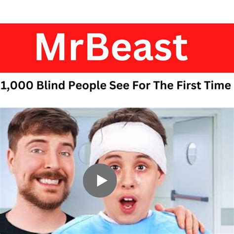 Mrbeast Helped 1000 Blind People Watch Complete Video In 2023