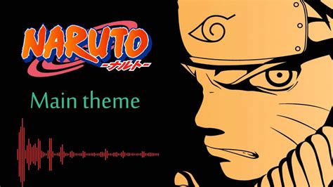 Naruto Ost 1 Naruto Main Theme Remix Youtube