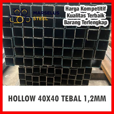 Jual Besi Hollow 40x40 Tebal 12mm 6 Meter Jakarta Utara Marselus