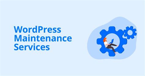10 Best Wordpress Maintenance Services For 2021