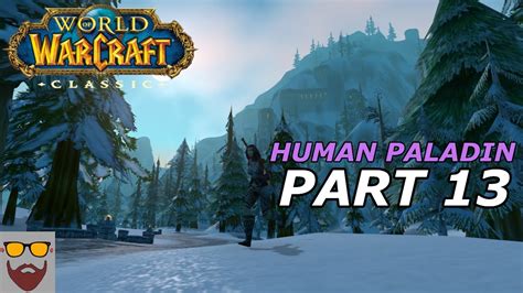 let s play wow classic human paladin part 13 out of westfall into loch modan gameplay