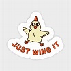 Just wing it - Funny Pun - Magnet | TeePublic