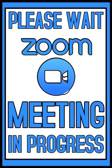 Zoom Meeting In Progress Sign Template Postermywall
