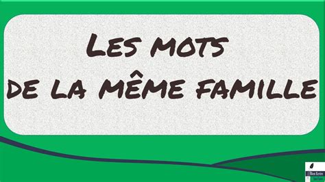 Mot De La Meme Famille Que Ruse - Les mots de la même famille : de quoi s’agit-il ? - YouTube
