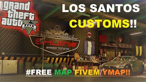 Los Santos Customs New Map For Fivemymap Free Downlad Youtube