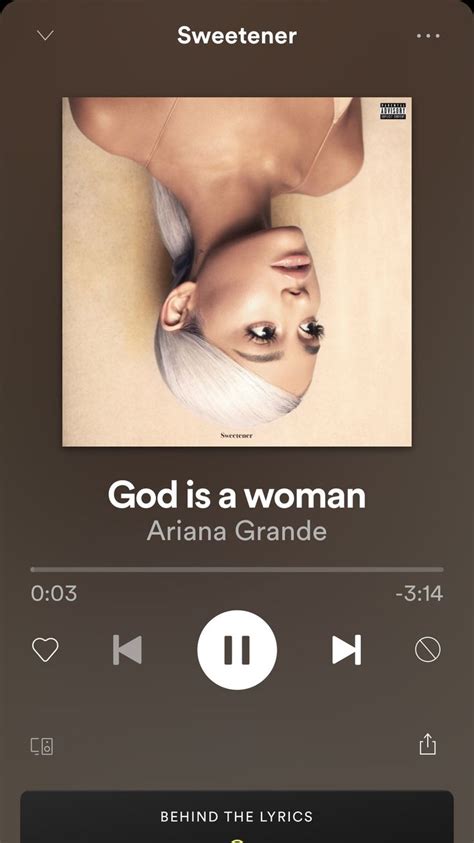 God Is A Woman A Song By Ariana Grande On Spotify Song Lyrics