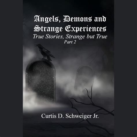 Luisterboek Angels Demons And Strange Experiences True Stories Strange But True Part 2 Door