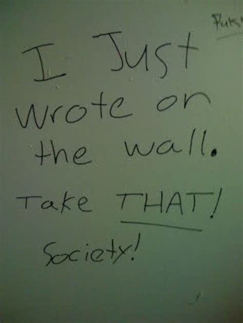 I've spent a lifetime running. Bathroom Stall Humor Is There To Entertain If You Ever ...