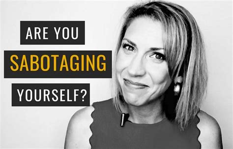 What Is Self Sabotage How To Know If Youre Doing It Julia Kristina Counselling