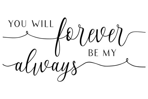 You Will Forever Be My Always Svg Cut File And Printable So Fontsy