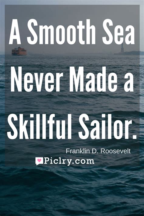 Hand drawn poster with quote lettering. A Smooth Sea Never Made a Skillful Sailor - PicLry