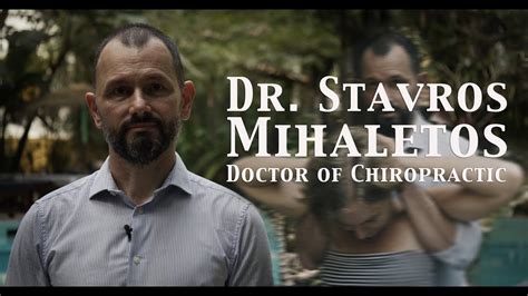 About Dr Stavros Mihaletos Doctor Of Chiropractic Youtube