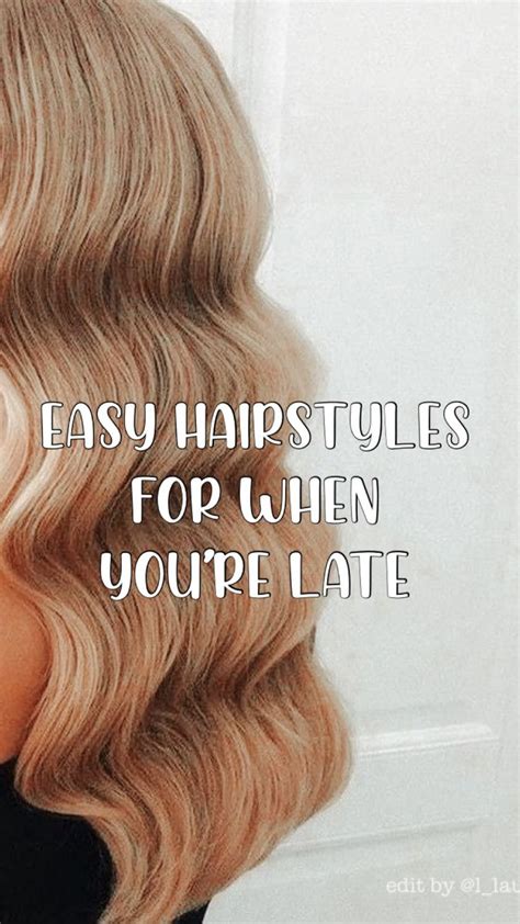 Easy Hairstyles Pinterest