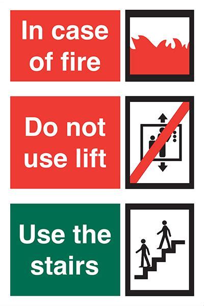 In Case Of Fire Do Not Use Liftuse The Stairs Allsigns